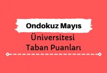Ondokuz Mayıs Üniversitesi Taban Puanları ve Başarı Sıralamaları, OMÜ