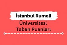 İstanbul Rumeli Üniversitesi Taban Puanları ve Sıralamaları